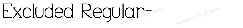 Excluded Regular字体转换
